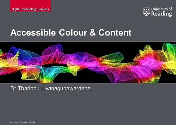Title slide Accessible colour and content by Dr Tharindu Liyanagunawardena