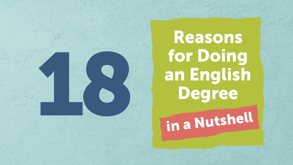 poster reading: 18 reasons for doing an english degree in a nutshell