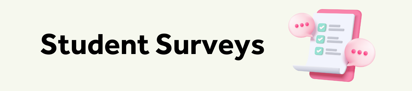 student surveys have your say