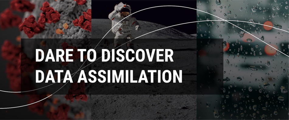 Dare to discover data assimilation