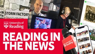 University of Reading appearing in news media including TV and radio